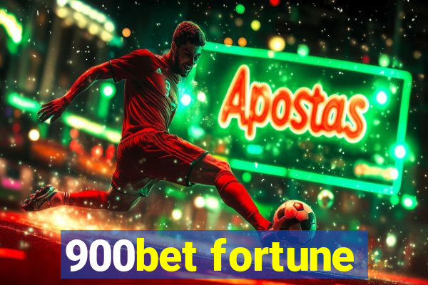 900bet fortune